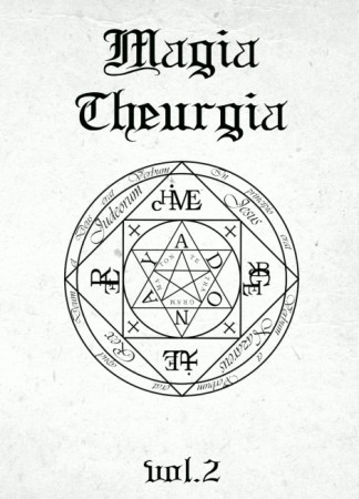 Magia Theurgia Vol.2 (PRÉVENTES)