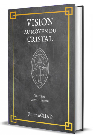 Vision au moyen du Cristal