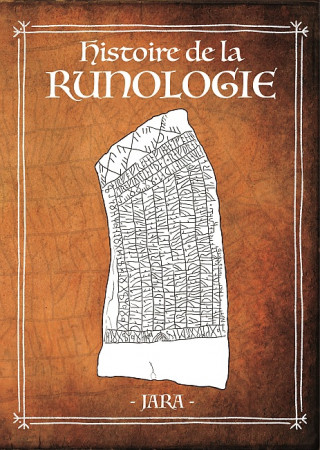 Histoire de la Runologie (OCCASION)