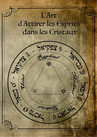 L'Art d'Attirer les Esprits dans les Cristaux