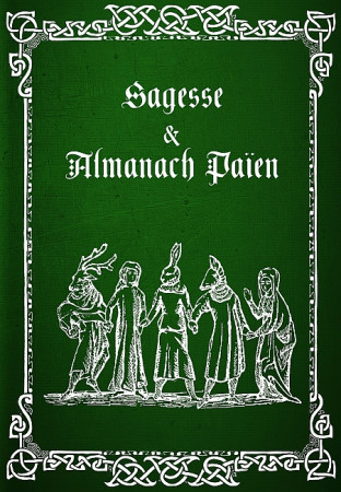Sagesse & Almanach Païen