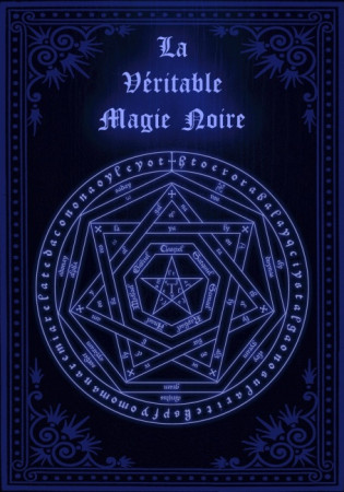 La Véritable Magie Noire