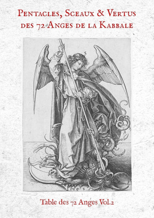 Pentacles, Sceaux et Vertus des 72 Anges