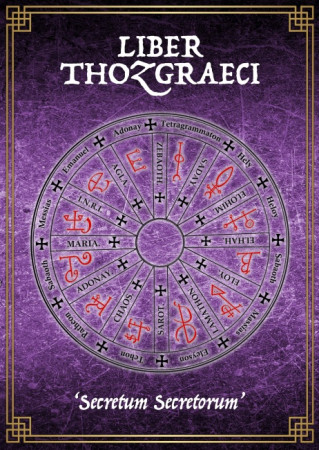 Liber Thozgraeci ou le Secret des Secrets