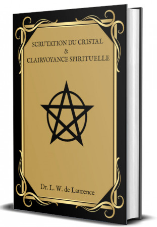 Scrutation du Cristal & Clairvoyance Spirituelle